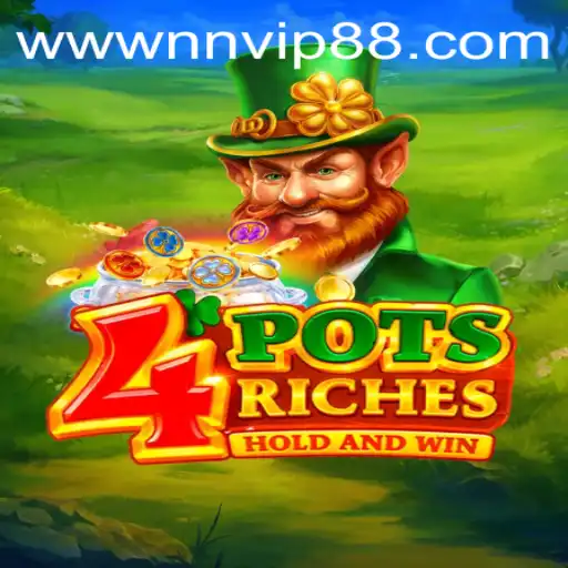 Exploring the Exciting World of 4potsriches at NNVIP88.COM